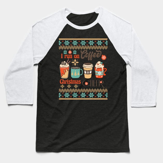 I Run on Coffee & Christmas Cheer Sublimation Baseball T-Shirt by TeesByKimchi